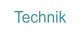 Technik