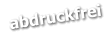 abdruckfrei