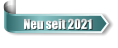 Neu seit 2021
