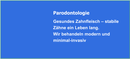 Parodontologie - Zahnfleischentzündung